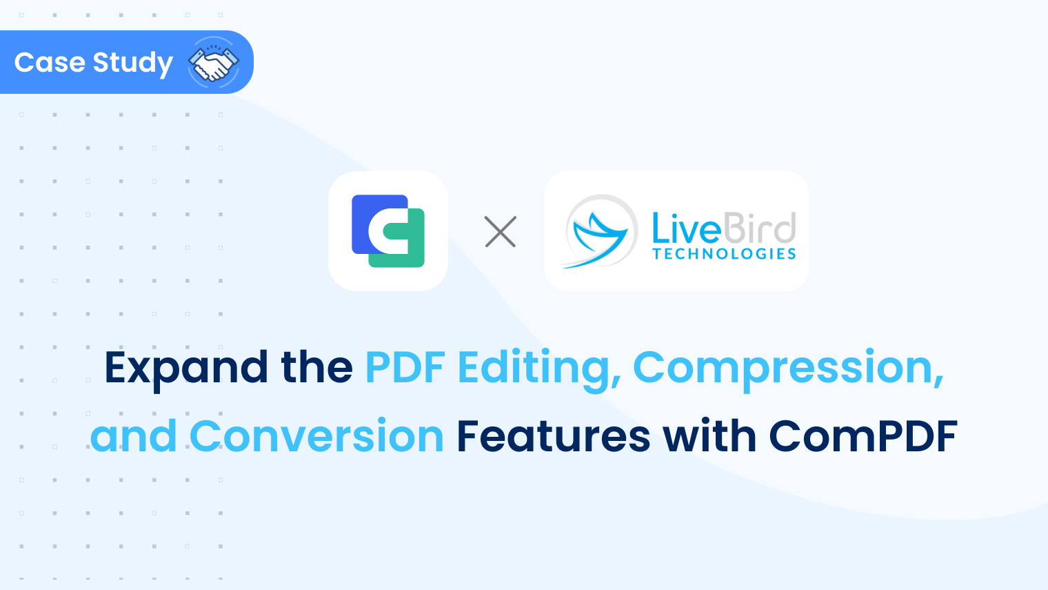 LiveBird Technologies:扩展 PDF 编辑、压缩与转换能力